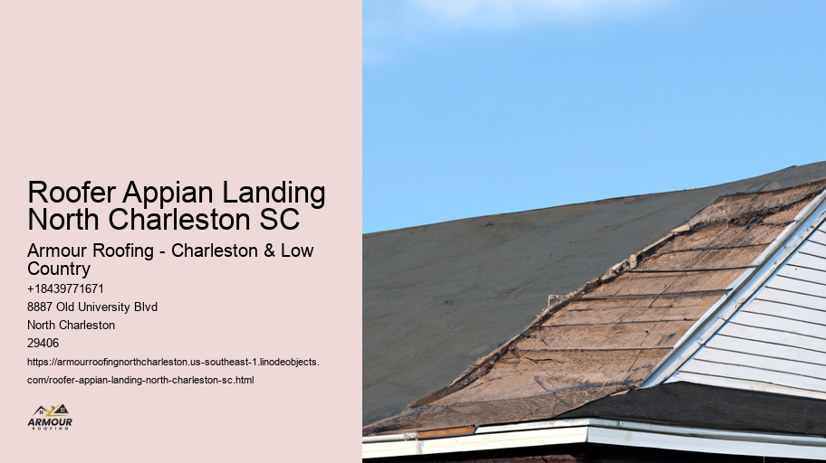 Roofer Appian Landing North Charleston SC