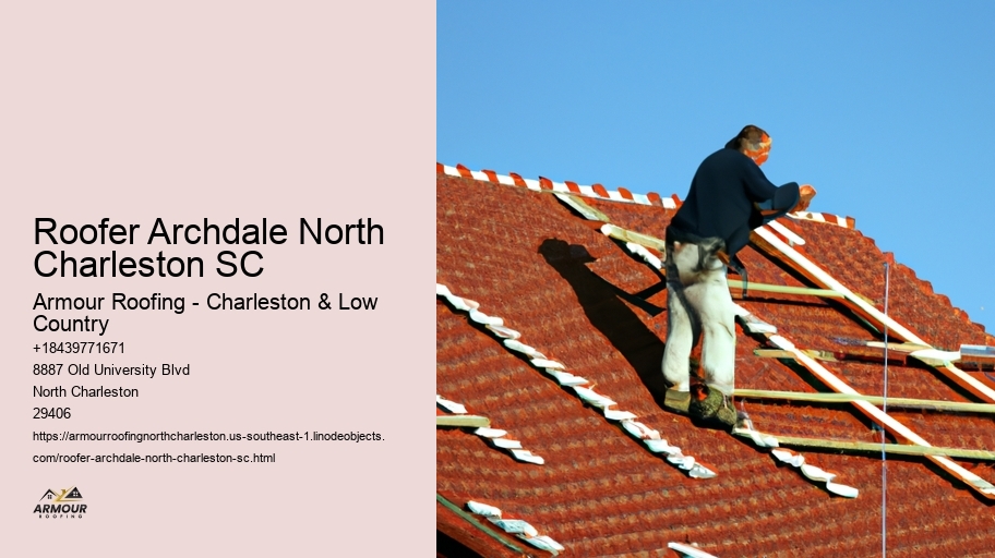 Roofer Archdale North Charleston SC