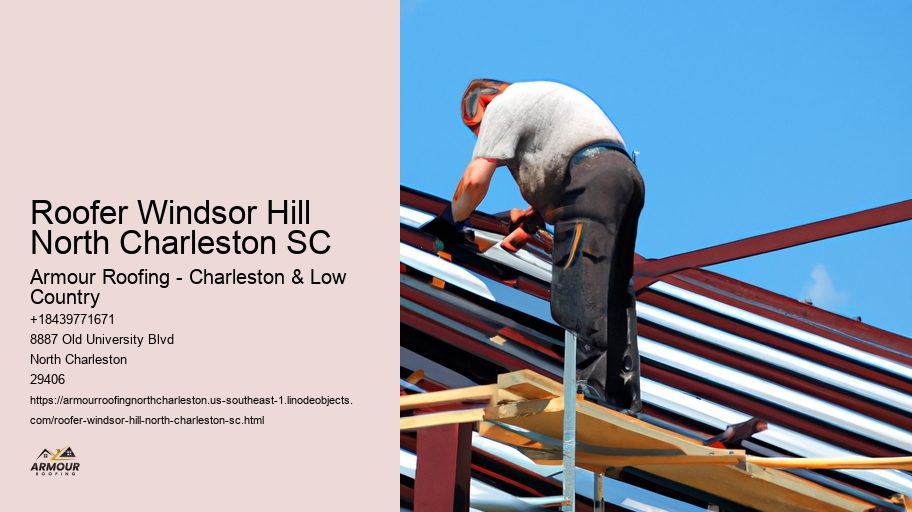 Roofer Windsor Hill North Charleston SC