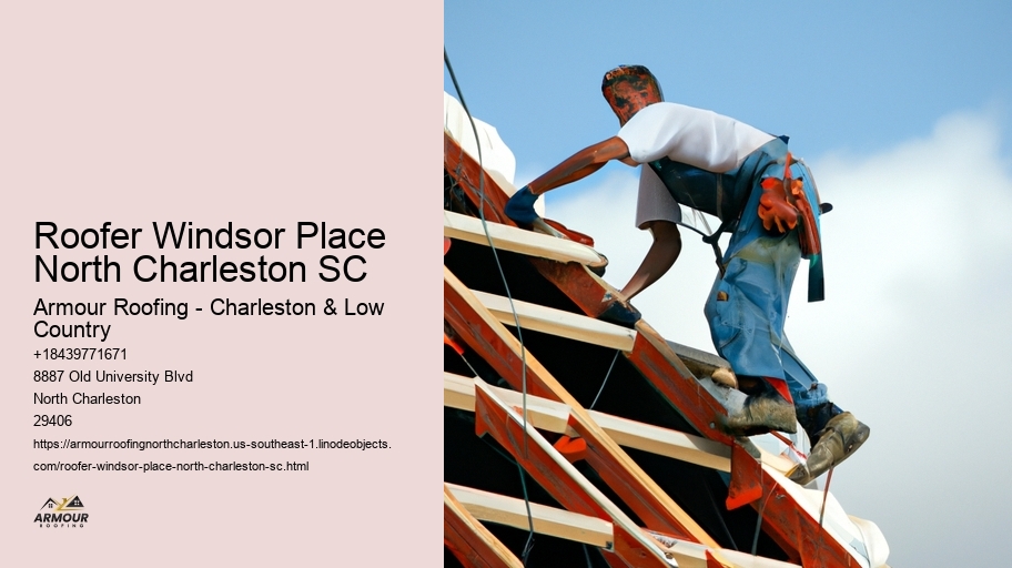 Roofer Windsor Place North Charleston SC